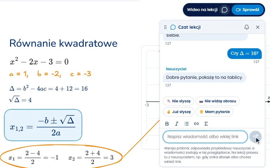 Obok tablicy otwiera się czat lekcji: szybka wiadomość Nie słyszę dostaje odpowiedź, potem wiadomość ze wzorem i odpowiedź nauczyciela.